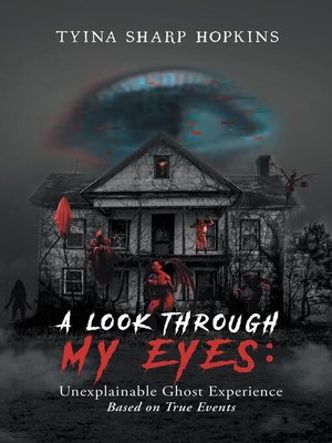 cover image of A Look Through My Eyes